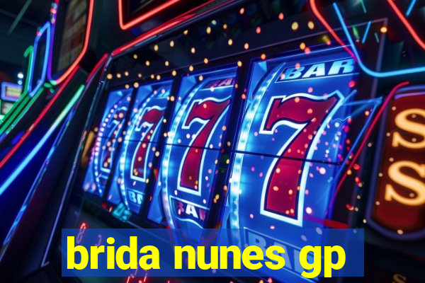 brida nunes gp